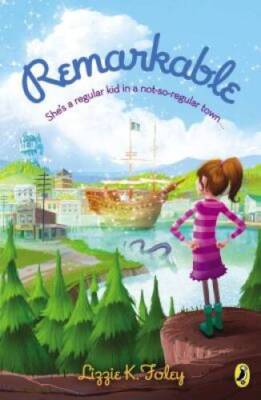 Remarkable - Paperback By Foley, Elizabeth - GOOD