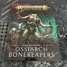 WARHAMMER AGE OF SIGMAR-DEATH BATTLETOME: OSSIARCH BONEREAPERS HARDBACK  2019