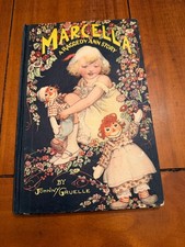 Marcella, A Raggedy Ann Story, by Johnny Gruelle, 1929 M. A Donohue, HC