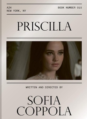 Priscilla Screenplay Book by Sofia Coppola Hardcover Book