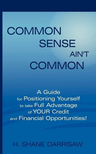 H. Shane Darrisaw | Common Sense Ain't Common | Taschenbuch | Englisch (2008)-image