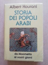 STORIA DEI POPOLI ARABI da Maometto ai nostri giorni di Albert Hourani 