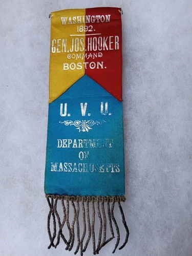 BOSTON MASS UVU CIVIL WAR VET 1892 WASHINGTON DC GAR REUNION RIBBON GEN HOOKER
