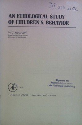 An Ethological Study of Children's Behavior. The Child Psychology Series McGrew,