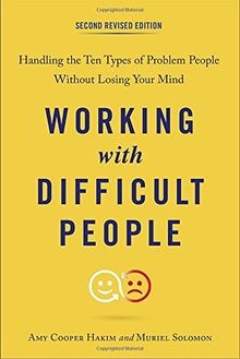 Working with Difficult People: Handling the Ten Typ... | Buch | Zustand sehr gut