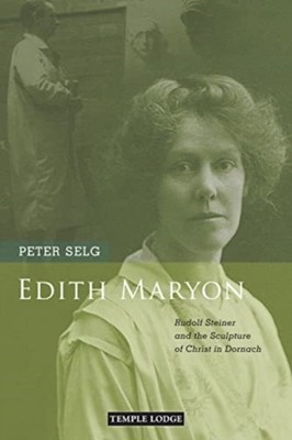 EDITH MARYON by Peter Selg Paperback Self Help Business