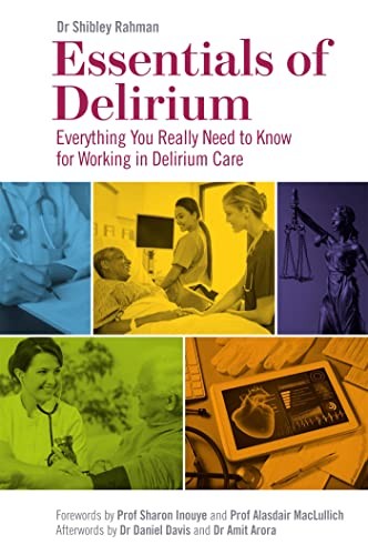 Essentials of Delirium: Everything You Really Need to Know for Working in Delir - Image 5