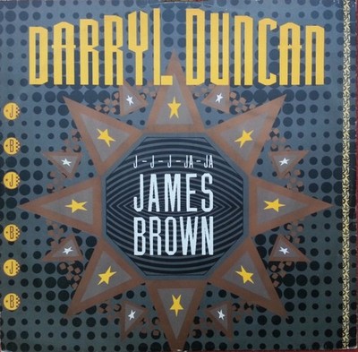 Darryl Duncan - J-J-J-Ja-Ja James Brown - Used Vinyl Record 12 - F7441z