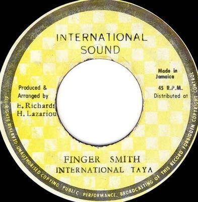 Finger Smith - International Taya (7'')