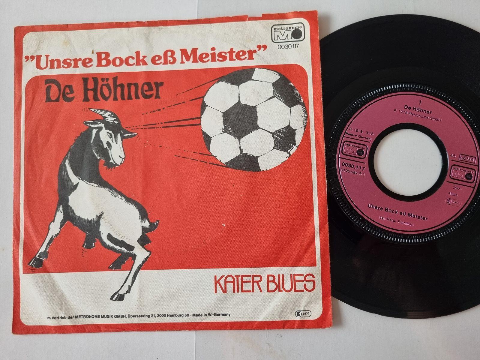 7"" Single De Höhner - Unsre Bock ess Meister Vinyl Germany