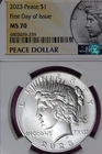 2023 NGC MS70 FIRST DAY OF ISSUE PEACE SILVER DOLLAR #B52724