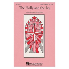 Hal Leonard The Holly and the Ivy SSAA A Cappella arranged by Kirby Shaw