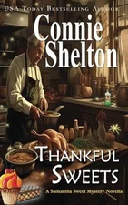 Thankful Sweets (Samantha Sweet Magical - Paperback, by Shelton Connie - Good