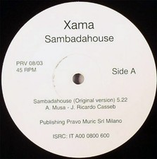 Xama - Sambadahouse - Italian 12"  Vinyl - 2008 - Pravo