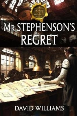 David Williams Mr Stephenson's Regret (Taschenbuch)