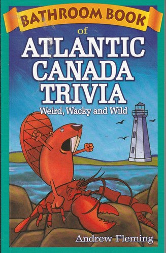 BATHROOM BOOK OF ATLANTIC CANADA TRIVIA