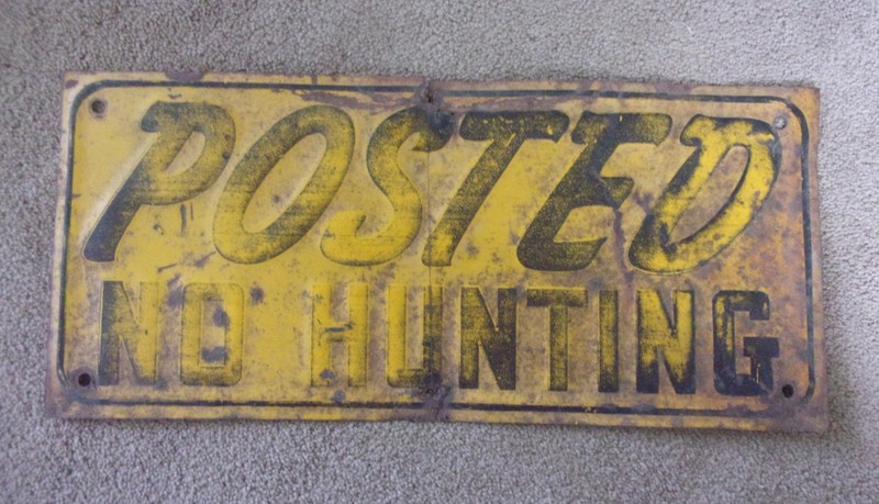 Vintage POSTED NO HUNTING Embossed Metal Sign