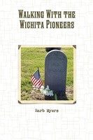 Barb Myers | Walking With The Wichita Pioneers | Taschenbuch | Englisch (2018)
