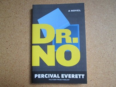 Percival Everett paperback Dr. No 1st printing (remainder mark)