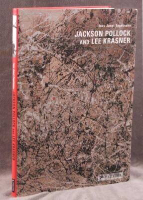 JACKSON POLLOCK AND LEE KRASNER Ines Janet Engelmann 2007