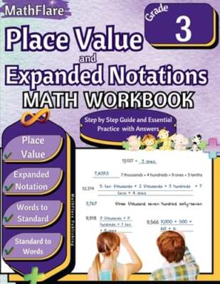 Place Value and Expanded Notations Math Workbook 3rd Grade: Place Value Grade 3,