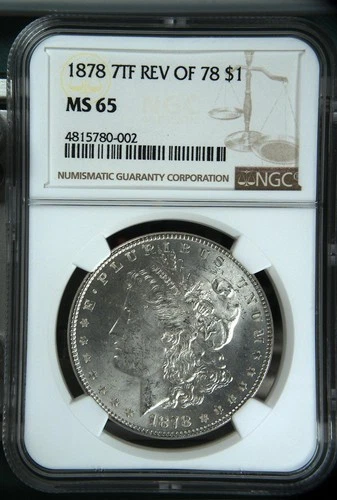 1878 Morgan Silver Dollar NGC MS-65 7TF
