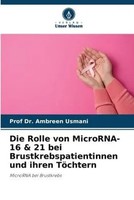 Ambreen Usmani | Die Rolle Von Microrna-16 & 21 Bei Brustkrebspatientinnen...