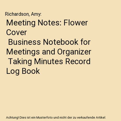 Meeting Notes: Flower Cover | Business Notebook for Meetings and Organizer | Tak