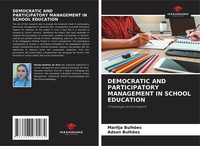Democratic AND Participatory Management IN School Education BulhõEs (U. A.) Buch