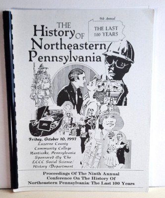 9th Annual History of Northeastern PA/ Mining Stegmaier Jewish Community Luzerne