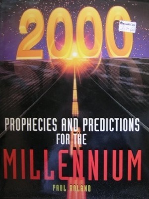 PROPHECIES AND PREDICTIONS FOR THE MILLENNIUM.,Paul. Roland