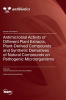 Antimicrobial Activity Of Different Plant Extracts, Plant-Derived Compounds...