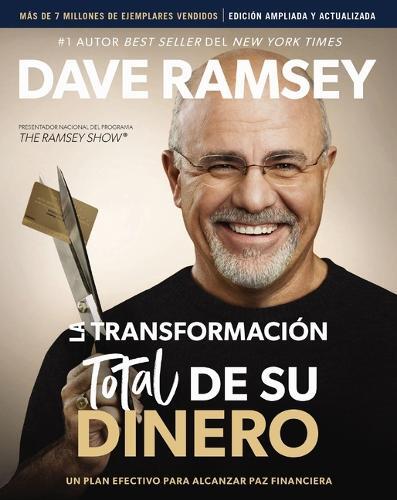 Dave Ramsey La transformación total de su dinero Actualizada y Ampli (Tascabile)