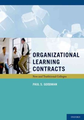 Organizational Learning Contracts : New and Traditional Colleges, Hardcover b...