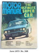 MOTOR MANUAL June 1973 Monaro GTS 350 Jaguar XJC V12 F-Type VJ Regal RX4 Triumph