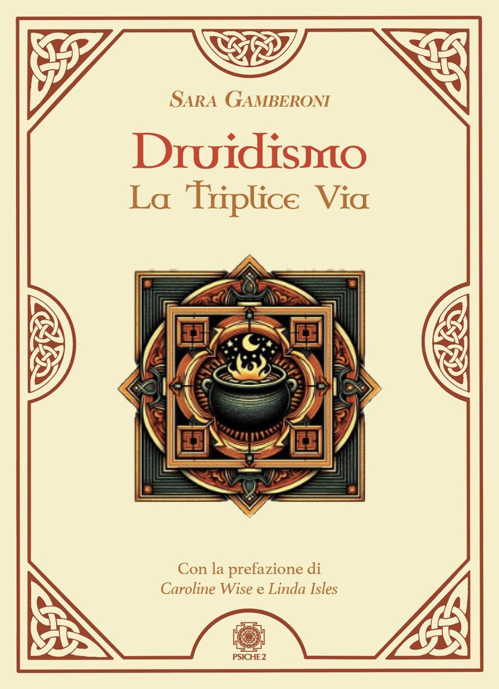Libri Gamberoni Sara - Druidismo. La Triplice Via