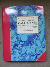 The Wine Atlas of California with Oregon and Washington: A Traveller's Guide .