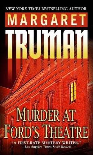 Murder at Ford's Theatre by Margaret Truman: Used