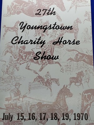 1970 Youngstown Charity Horse Show Prize List, Canfield Fairgrounds, Canfield OH