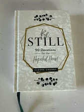 NEW! Be Still 90 Devotions for the Hopeful Heart By Cleere Cherry Christian Book