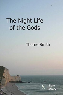 The Night Life of the Gods,Thorne Smith