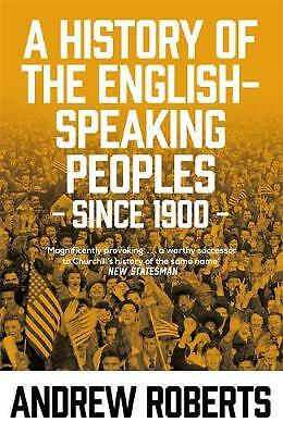 A History of the EnglishSpeaking Peoples since 1900 by Andrew Roberts PAPERBACK - Image 4