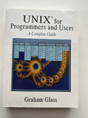 Unix for Programmers and Users: A Complete Guide - Paperback - Very good