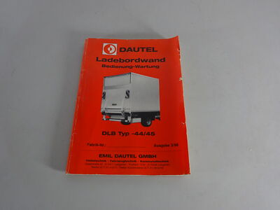 Betriebsanleitung Dautel Ladebordwand DLB Typ -44 / 45  von 03/1998