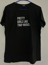 Sassalilly Pretty Girls Like Trap Music T Shirt, Graphic Tee