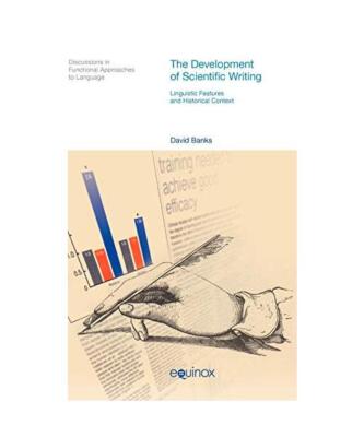 The Development of Scientific Writing: Linguistic Features and Historical Contex