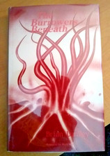 Brian Lumley / THE BURROWERS BENEATH - 1st Edition 1988 - Ganley Pub. FINE