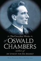 Oswald Chambers The Complete Works Of Oswald Chambers