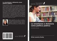 La EnseñAnza A Distancia Como PolíTica PúBlica Un Estudio De Caso Borba Buch