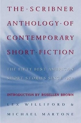 The Scribner Anthology of Contemporary Short Fict by Martone, Michael 0684857960